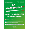 Image de La martingale. Questions isolées indispensables : ECNi-EDN