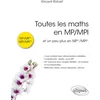 Image de Toutes les maths en MP/MPI: Et un peu plus en MP*/MPI*