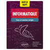 Image de Informatique - MP2I/MPI - CPGE 1re et 2e années - Cours et exercices corrigés