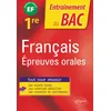 Image de Français. Epreuves orales du Bac - Première - épreuve finale