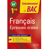 Image de Français. Epreuves orales du Bac - Première - épreuve finale