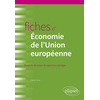 Image de Fiches d'économie de l'Union européenne : rappels de cours et exercices corrigés