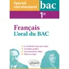 Image de Spécial entraînement. L'oral du bac de français. Première