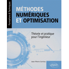 Image de Méthodes numériques et optimisation : théorie et pratique pour l'ingénieur