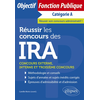 Image de Réussir les concours des IRA : concours externe, interne et troisième concours : catégorie A