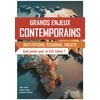 Image de Grands enjeux contemporains: Institutions, économie, société. Quel avenir pour le XXIe siècle ?