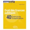 Image de Droit des finances publiques: 40 exercices d'application