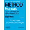 Image de Méthod' français première : le commentaire et la dissertation
