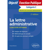 Image de La lettre administrative : concours internes, catégorie C : analyse de l'épreuve, méthodologie et conseils, 20 sujets de concours corrigés