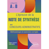 Image de L'épreuve de la note de synthèse aux concours administratifs : méthodologie et exercices corrigés : catégories A et B
