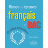 Image de Réussir aux épreuves de français du bac : la méthode de l'excellence