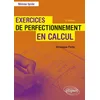Image de Exercices de perfectionnement en calcul: Niveau lycée
