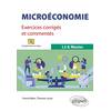 Image de Microéconomie : exercices corrigés et commentés : L3 & master