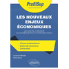 Image de Les nouveaux enjeux économiques : les clés de la réussite aux examens écrits et entretiens oraux : classes préparatoires, écoles de commerce, universités