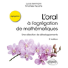 Image de L'oral à l'agrégation de mathématiques : une sélection de développements