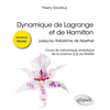 Image de Dynamique de Lagrange et de Hamilton : jusqu'au théorème de Noether : cours de mécanique analytique de la licence (L2) au master