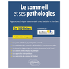 Image de Le sommeil et ses pathologies : approche clinique transversale chez l'adulte et l'enfant : en 100 fiches