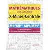 Image de Les mathématiques aux concours X-Mines-Centrale MP/MP* MPI/MPI*: En 300 énoncés d'oraux et 100 thèmes classiques pour les écrits et les oraux