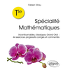 Image de Spécialité mathématiques terminale : incontournables, classiques, grand oral : 44 exercices progressifs corrigés et commentés