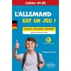 Image de L'allemand est un jeu ! Cahier A1-B1: Spécial grammaire. Jouer, écouter, réviser