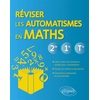 Image de Réviser les automatismes en maths : 2de, 1re, terminale