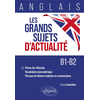 Image de Anglais - Les grands sujets d'actualité - Pistes de réflexion - Vocabulaire journalistique - Phrases de thème traduites et commentées (B1-B2)