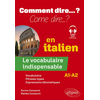 Image de Comment dire... ? en italien : le vocabulaire indispensable : A1-A2