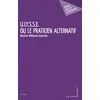 Image de U.LY.S.S.E. ou le Praticien alternatif