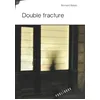 Image de Double fracture
