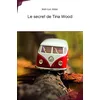 Image de Le secret de Tina Wood