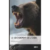Image de Le grognement de l'ours