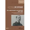 Image de Lettres de voyage: De la Mer Rouge à l'Atlantique (1901-1903)
