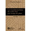 Image de Les transformations du verbe être par temps de pluie: Nouvelles