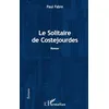 Image de Le solitaire de Costejourdes: Roman