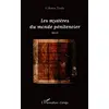 Image de Les mystères du monde pénitencier: Récit