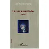 Image de La vie assassinée