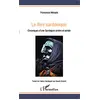 Image de Le Rire sardonique: Chroniques d'une Sardaigne amère et aimée