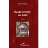 Image de Haute tension au Laos: Roman