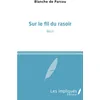 Image de Sur le fil du rasoir: Récit