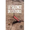 Image de Le silence de l'étoile: Roman