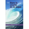 Image de Dans la courbe de la vague