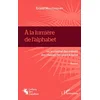 Image de À la lumière de l'alphabet: ou le combat des enfants des champs de canne à sucre