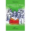 Image de La Guinée a eu 55 ans: Et maintenant ?