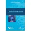 Image de Laissez-la chanter: Roman
