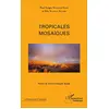 Image de Tropicales mosaïques