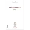Image de La femme écrite: Roman