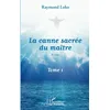 Image de La canne sacrée du maître Tome 1: Roman