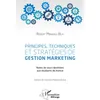 Image de Principes, techniques et stratégies de gestion marketing: Notes de cours destinées aux étudiants de licence