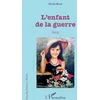 Image de L'enfant de la guerre: Récit