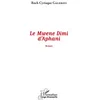 Image de Le Mwene Dimi d'Aphani: Roman